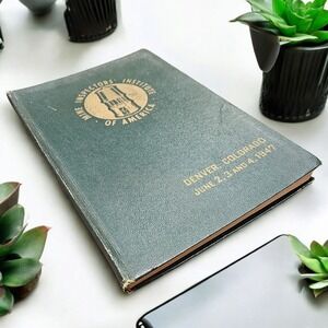 1947 Proceedings 37th Convention Mine Inspectors‎ Institute America Denver CO HC